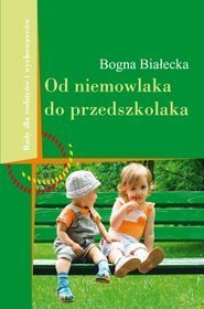 Od niemowlaka do przedszkolaka