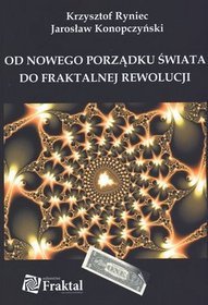 Od nowego porządku świata do fraktalnej rewolucji