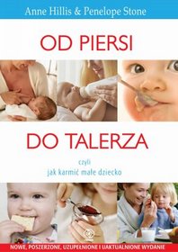 Od piersi do talerza czyli jak karmić małe dziecko