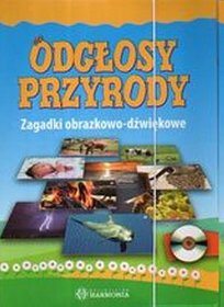 Odgłosy przyrody - Zagadki obrazkowo-dźwiękowe