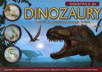 Odkrywca 3D. Dinozaury