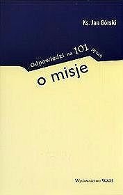 Odpowiedzi na 101 pytań o misje