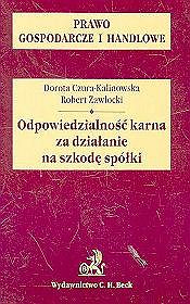 Odpowiedzialność karna za działanie na szkodę spółki