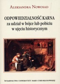 Odpowiedzialność karna za udział w bójce lub pobiciu w ujęciu historycznym