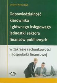 Odpowiedzialność kierownika i głównego księgowego jednostki sektora finansów publicznych w zakresieci i gospodarki finansowej