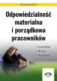 Odpowiedzialność materialna i porządkowa pracowników