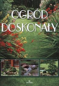 Ogród doskonały