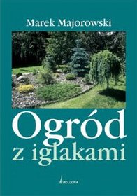 Ogród z iglakami