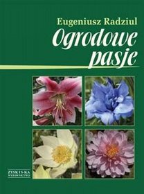 Ogrodowe pasje