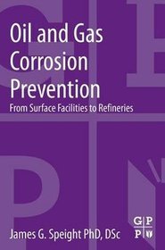 Oil and Gas Corrosion Prevention