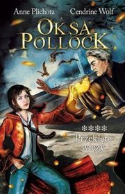Oksa Pollock. Przeklęte więzy