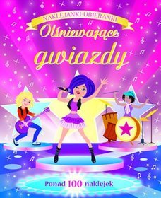 Olśniewające gwiazdy. Najklejanki-ubieranki