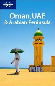 Oman, ZEA i Zatoka Perska Lonely Planet Oman UAE  Arabian Peninsula