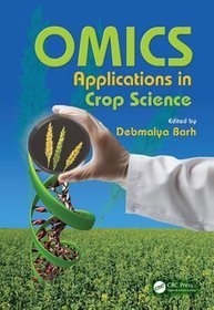 OMICS Applications in Crop Science