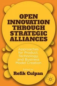 Open innovation through strategic alliances