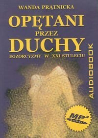 AUDIOBOOK Opętani przez duchy