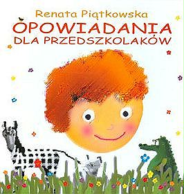 Opowiadania dla przedszkolaków
