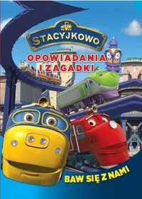 Stacyjkowo Opowiadania i zagadki