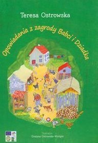 Opowiadania z zagrody babci i dziadka