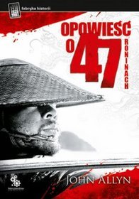 Opowieść o 47 Roninach