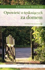 Opowieść o tęskniących za domem