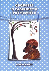 Opowieść o zaginionym przyjacielu