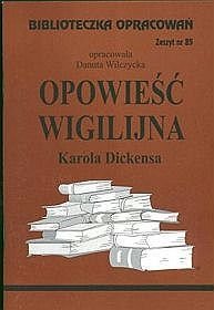 Opowieść wigilijna Charlesa Dickensa - zeszyt 85