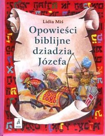Opowieści biblijne dziadzia Józefa II