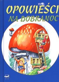 MAKowe opowieści Opowieści na dobranoc