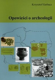 Opowieści o archeologii