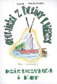 Opowieści z doliny wierszy. Tom 1. Dziewczynka i kot