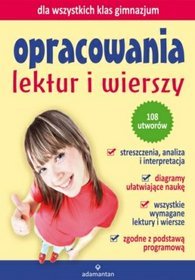 Opracowania lektur i wierszy dla wszystkich klas gimnazjum