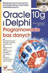 Oracle 10g i Delphi. Programowanie baz danych