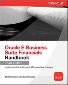 Oracle E-Business Suite Financials Handbook