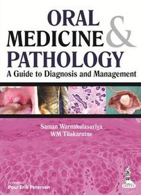 Oral Medicine  Pathology: a Guide to Diagnosis and Management