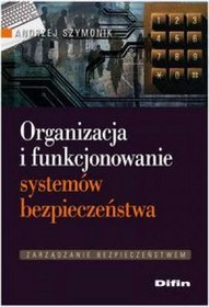 Organizacja i funkcjonowanie systemów bezpieczeńtwa