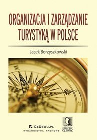 Organizacja i zarządzanie turystyką w Polsce