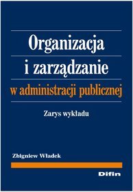 Organizacja i zarządzanie w administracji publicznej