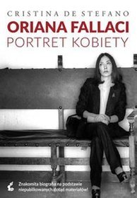 Oriana Fallaci. Portret kobiety