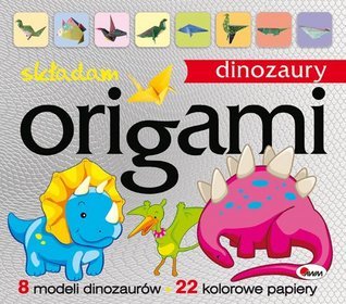 Origami składam dinozaury