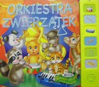 Orkiestra zwierzątek