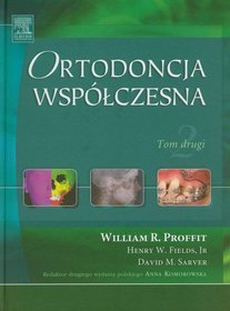 Ortodoncja współczesna Tom drugi