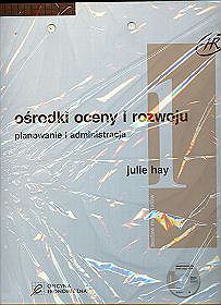 Ośrodki oceny i rozwoju - Zestaw materiałów 1. Planowanie i administracja
