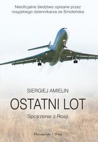 Ostatni lot Spojrzenie z Rosji