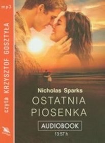 Ostatnia Piosenka - książka audio na CD (format mp3)