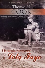 Ostatnia rozmowa z Lolą Faye