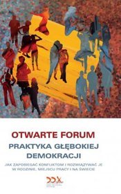 Otwarte forum. Praktyka Głębokiej Demokracji