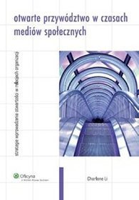 Otwarte przywództwo w czasach mediów społecznych