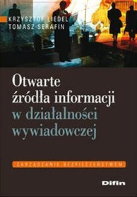 Otwarte źródła informacji w działalności wywiadowczej