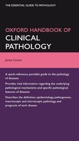 Oxford Handbook of Clinical Pathology
